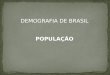 Demografia de brasil