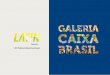 Galeria CAIXA Brasil