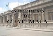 Reporte del Congreso de Guatemala