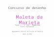Concurso de desenho Maleta da Marieta