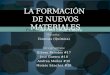 Formacion de los materiales(1)