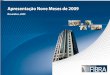 Banco Fibra - Apresentação sobre os resultados dos nove meses de 2009