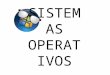 Sistemas operativos of meh