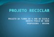 Projeto reciclar