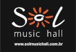 Apresentação sol music hall social