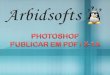 PhotoShop - Publicar em PDF/X-1a