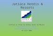 Jatica Hot©is & Resorts - Melhor Hotel em Macei³