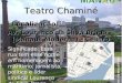 Teatro Chamine - 9A