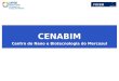 CENABIM - Fundo para a Convergência Estrutural do MERCOSUL