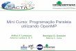 Mini Curso Programação Paralela utilizando OpenMP - SACTA 2013