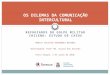 OS DILEMAS DA COMUNICAÇÃO INTERCULTURAL: ESTUDO DE CASOS DE REFUGIADOS DO GOLPE MILITAR CHILENO