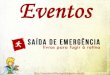 Eventos Literários: Saída de Emergência