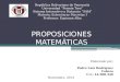 Proposiciones matemáticas (pedro rodriguez c.i. 16388340)