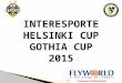 Apresentação Gothia Cup