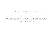 A. a. attanasio   wivern, o dragão alado