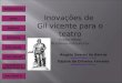 webquest Inovações de Gil Vicente para o teatro