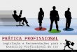 Legislação e recomendações para o exercício profissional do(a) psicólogo(a)~
