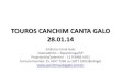 CATÁLOGO DE TOURO - CANCHIM CANTA GALO