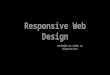 Responsive web design, conteudo em todos os dispositivos