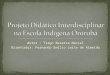 Projeto didático interdisciplinar na escola indígena ororubá slideshare