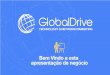Apresentação completa-global-drive
