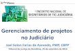 Gestão de projetos I Encontro Nacional de Secretários de TIC Judiciária