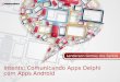 Intents comunicando apps Delphi XE7 com apps Android