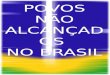 ESCAMF 2015.1 - Povos Não Alcançados No Brasil