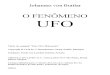 O Fenomeno UFO - Johannes Von Buttlar