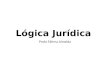 Lógica Jurídica - 01.ppt