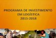 Programa de Investimento em Logística (PIL) 2015-2018
