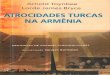 Atrocidades Turcas Na Armênia