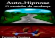 Auto-hipnose_O caminho da mudança - Fernando Ventura.pdf
