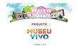 Apresentação Projeto Museu Vivo.pptx
