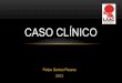 Caso Clinico - Meningite