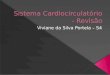 Histologia - Sistema Cardiocirculatório - Revisão
