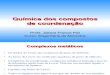 A Química Dos Compostos de Coordenação - Titulação Por Complexação (1)