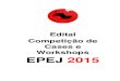 EPEJ 2015 - Edital Cases e Workshop