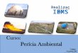 Slide Do Material de Aula de Perícia Ambiental IEMS - 25 e 26 de Abril de 2014-Campo Grande-MS