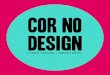 Cor No Design