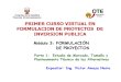DIAPOSITIVAS DEL MODULO DE FORMULACION DE PROYECTOS - PRIMERA PARTE.pdf
