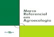 EMBRAPA - 2006 - Marco Referencial Em Agroecologia