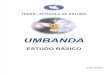 APOSTILA - UMBANDA - Estudo Basico COMPLETA - 2009.pdf