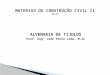 AULA 06 - ALVENARIA DE TIJOLOS CERÂMICOS - CIMENTO E SOLO CIMENTO.pptx