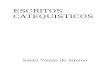 Tomás de Aquino Santo - Escritos catequísticos