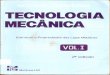 VICENTE CHIAVERINI - Tecnologia Mecânica Vol. I - Estrutura e Propriedades das Ligas Metálicas