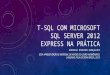 SQL Server 2012 - Express