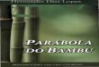 Hernandes Dias Lopes - A Parábola do Bambu