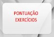 Língua Portuguesa - Aula 60 - Pontuação (Parte IV)