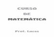 Apostila 1 de Matemática - Lucas - Eduardo Leão - Fábio Frota